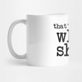 The Office - That's What She Said Mug